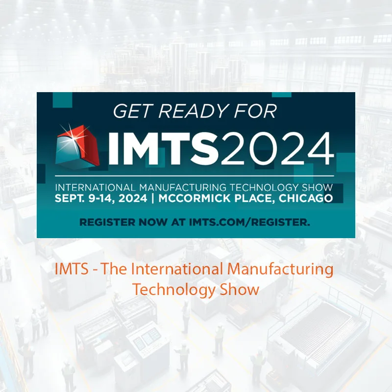 IMTS – The International Manufacturing Technology Show
