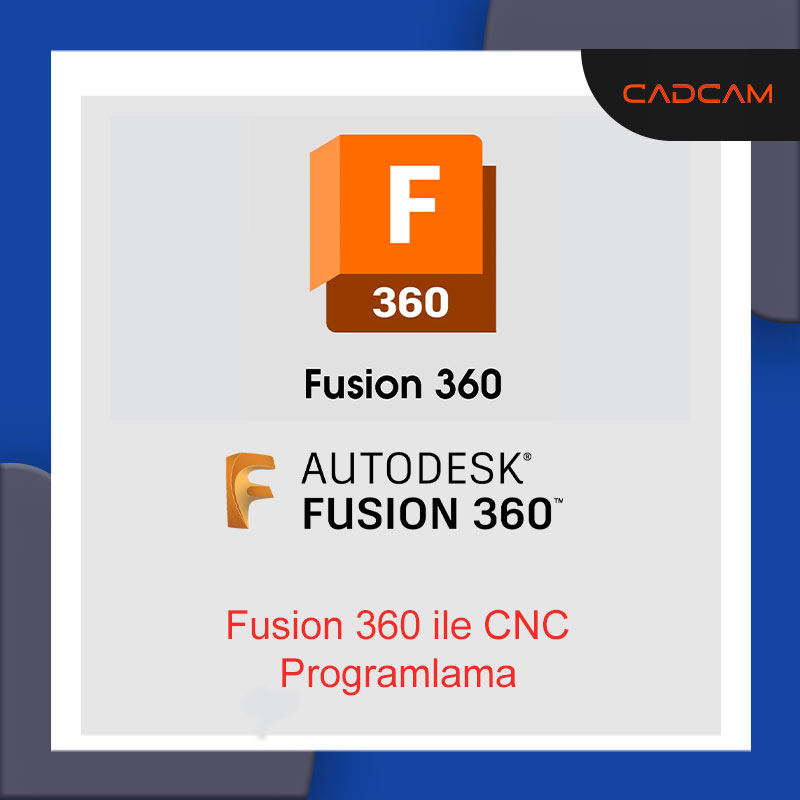 Fusion 360 ile CNC Programlama