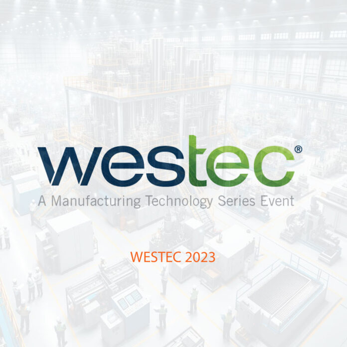 WESTEC 2023 Society of Manufacturing Engineers